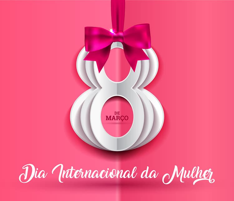Dia Internacional da Mulher