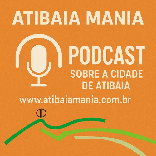 Podcast Atibaia Mania